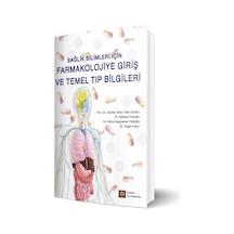 Sağlık Bilimleri Için Farmakolojiye Giriş Ve Temel Tıp Bilgileri
