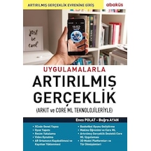 Uygulamalarla Artırılmış Gerçeklik - Buğra Ayan - Abaküs Kitap