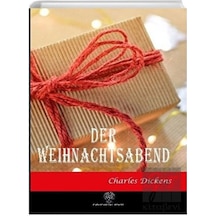 Der Weihnachtsabend - Charles Dickens - Platanus Publishing
