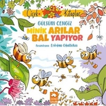 Minik Arılar Bal Yapıyor - Çiçek Kitaplar - Gülsüm Cengiz - Eksik Parça