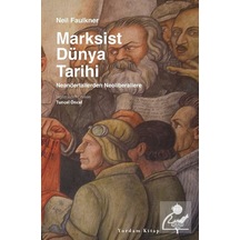 Marksist Dünya Tarihi - Neil Faulkner - Yordam Kitap