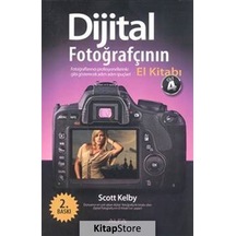 Dijital Fotoğrafçının El Kitabı Cilt 4 / Scott Kelby