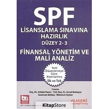 Finansal Yönetim ve Mali Analiz / Spf Lisanslama Sınavına Hazı .
