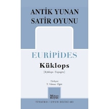 Küklops - Antik Yunan Satir Oyunu - Euripides - Mitos Boyut Yayınları