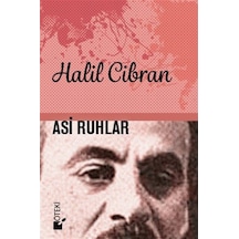 Asi Ruhlar - Halil Cibran - Öteki Yayınevi