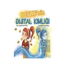 Defne'nin Dijital Kimliği - Ayşegül Liman Kaban - İdeal Kültür Yayıncılık