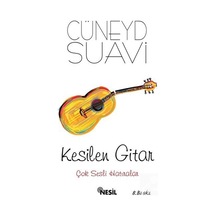 Kesilen Gitar - Cüneyd Suavi - Nesil Yayınları