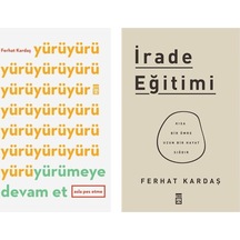 Yürümeye Devam Et Asla Pes Etme + Irade Eğitimi 2 Kitap Set
