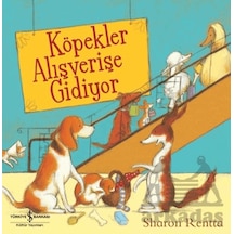 Köpekler Alışverişe Gidiyor İş Bankası Kültür Yayınları