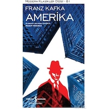 Amerika - Franz Kafka - İş Bankası Kültür Yayınları