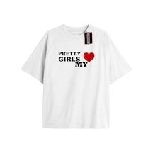 Tarzsokak Pretty Gırls Love My Unisex Oversize Yazılı Tshirt Beyaz