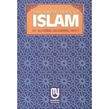 The Principles Of Islam  - Ali Kemal Belviranlı  - Marifet Yayınları