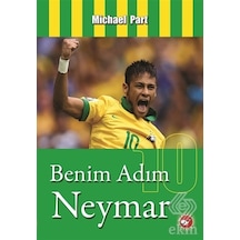 Benim Adım Neymar -  Michael Part -  Beyaz Balina Yayınları