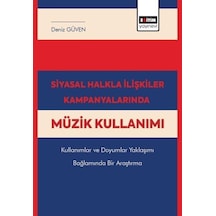 Siyasal Halkla İlişkiler Kampanyalarında Müzik Kullanımı Açık Gri