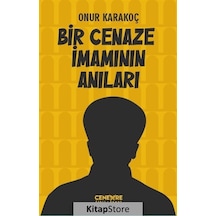 Bir Cenaze İmamının Anıları - Onur Karakoç - Cenevre Fikir Sanat