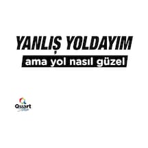 Yanlış Yoldayım Ama Yol Nasıl Güzel Oto Sticker Araba Cam Sticker (496148247)