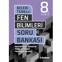 8.Sınıf Fen Bilimleri Beceri Temelli Soru Bankası Tudem Yayınları