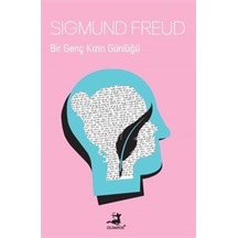Bir Genç Kızın Günlüğü / Sigmund Freud