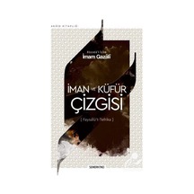 İman ve Küfür Çizgisi-Faysalü't Tefrika - İmam Gazali - Semerkand Yayınları