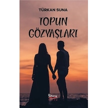 Topun Gözyaşları