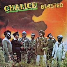 Chalice - Blasted , 1981 Lp Reggae