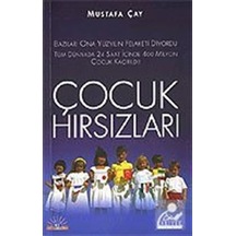 Çocuk Hırsızları - Mustafa Çay - Kariyer Yayınları