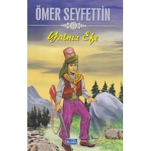 Ömer Seyfettin Yalnız  Efe -