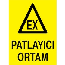 Patlayıcı Ortam Uyarı Tabelası - 50x70 Alüminyum Kompozit Panel - Pm8