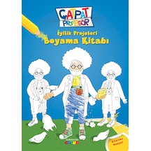 Çatpat Profesör -İyilik Projeleri Boyama Kitabı  - Ahmet Kasım Fidan  - Semerkand Çocuk