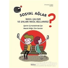 Sosyal Ağlar Nasıl Çalışır ve Onları Nasıl Kullanılır? Küçük ve Büyük Sorular - Emmanuel Tredez - Teleskop Popüler Bilim