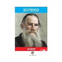 Boyhood - Lev Nikolayeviç Tolstoy - Platanus Publishing