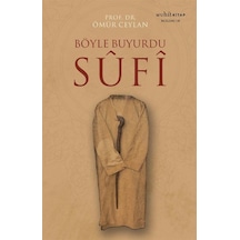 Böyle Buyurdu Sufi / Ömür Ceylan