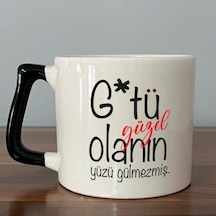 G Tü Güzel Olanın Yüzü Gülmezmiş Baskılı Siyah Kulplu D Kupa