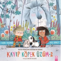 Kayıp Köpek Üzüm 2 - Kayıp Penguen Badem'in İzinde - Claire Freedman - Altın Kitaplar