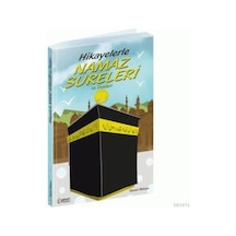 Hikayelerle Namaz Sureleri Ve Duaları