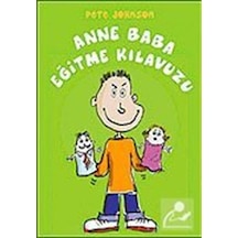Anne Baba Eğitme Kılavuzu - Pete Johnson - Büyülü Fener