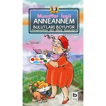 Anneannem Bulutları Boyuyor - Muzaffer İzgü - Bilgi Yayınevi