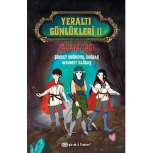 Yeraltı Günlükleri 2 - Yaşam Taşı - Mehmet Sağbaş - Epsilon Yayınevi