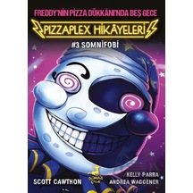 Freddy Nin Pizza Dükkanı Nda Beş Gece - Pizzaplex Hikayeleri 3 Somnifobi Olimpos Çocuk