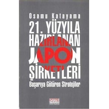 Yirmibirinci Yüzyıla Hazırlanan Japon Şirketleri Başarıya Götüren Stratejiler