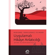Uygulamalı Hikaye Anlatıcılığı - Arjen Barel - İletişim Yayınları