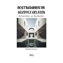 Nostradamusun Gözüyle Gelecek - Kehanetler ve Semboller - Maria Dolly - Gece Kitaplığı