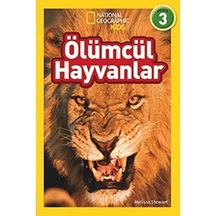 Ölümcül Hayvanlar: National Geographic Kids - Seviye 3 Kapak Değişebilir