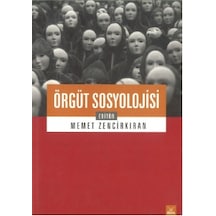 Örgüt Sosyolojisi Memet Zencirkıran Dora N11.3292