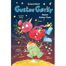 Gustav Gorky 2 - Robot Kafayı Yiyor - Erhard Dietl - Pegasus