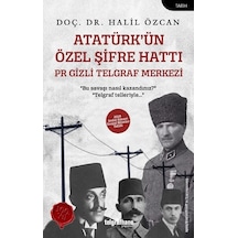 Atatürk Ün Özel Şifre Hattı