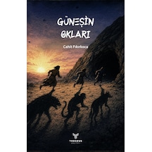 Güneşin Okları - Cahit Fıkırkoca - Theseus Yayınevi