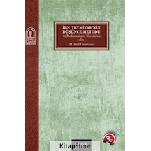 İbn Teymiyyenin Düşünce Metodu ve Kelamcılara Eleştirisi - M. Sait Özervalı - İsam Yayınları