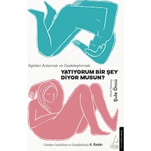 Yatıyorum Bir Şey Diyor Musun