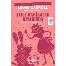 Alice Harikalar Diyarında (Kısaltılmış Metin)